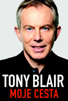 Tony Blair Moje cesta (Tony Blair)