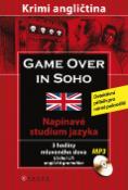 Kniha: Game over in SOHO + CD - Napínavé studium jazyka - Sarah Trenker