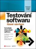 Kniha: Testování softwaru řízené návrhem - Vytvářejte dokonalejší aplikace - Matt Stephens; Doug Rosenberg