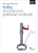 Kniha: Volby, demokracie, politické svobody - Marek Antoš; Jan Wintr