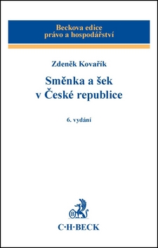 Kniha: Směnka a šek v České republice - Zdeněk Kovařík