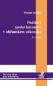 Kniha: Podílové spoluvlastnictví v občanském zákoníku - Michal Králík