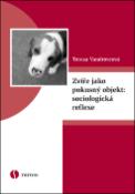 Kniha: Zvíře jako pokusný objekt: sociologická reflexe - Tereza Vandrovcová