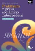 Kniha: Praktikum z práva sociálního zabezpečení - Jiří Jelínek
