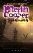 Kniha: Merlin Cooper a Spolek svatých - Joachim Friedrich