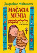 Kniha: Mačacia múmia - Jacqueline Wilsonová