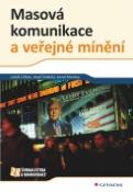 Kniha: Masová komunikace a veřejné mínění - Lukáš Urban; Josef Dubský; Karol Murdza