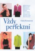 Kniha: Vždy perfektní - Chata Romanová