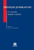Kniha: Přehled judikatury ve věcech nekalé soutěže - Dana Ondrejová