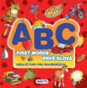 Kniha: ABC First words Prvé slová - Angličtina pre najmenších - autor neuvedený