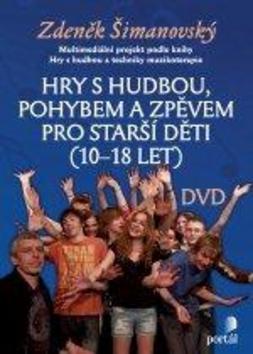 Kniha: Hry s hudbou pro starší děti - 10-18 let - Zdeněk Šimanovský