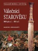 Kniha: Válečníci starověku - 3000 př. n. l. - 500 n. l. - Martin J. Dougherty