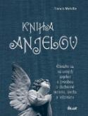 Kniha: Kniha anjelov - 2. vydanie - Francis Melville