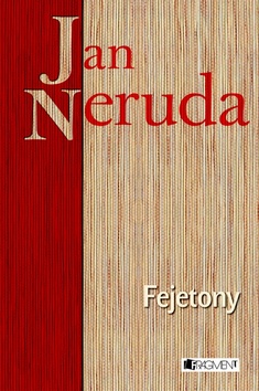 Kniha: Fejetony - Jan Neruda