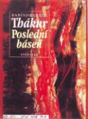 Kniha: Poslední báseň - Rabíndranáth Thákur