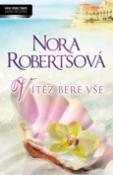 Kniha: Vítěz bere vše - Nora Robertsová