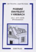 Kniha: Pozemní stavitelství v kresbách - Jan Novotný; Jozef Michálek