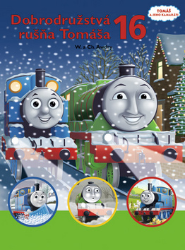 Kniha: Dobrodružstvá rušňa Tomáša 16 - W. a CH. Awdry
