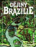 Kniha: Dějiny Brazílie - Jan Klíma