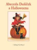 Kniha: Abeceda Dušiček a Halloweenu - Valburga Vavřinová