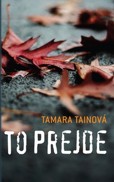 Kniha: To prejde - Tamara Tainová