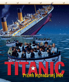 Kniha: Titanic - Príbeh legendárnej lode - Philip Wilkinson