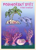 Kniha: Podmořský svět rybky Amálky - Klára Trnková