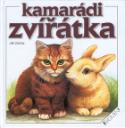 Kniha: Kamarádi zvířátka - Jiří Žáček