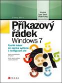 Kniha: Příkazový řádek Windows 7 - Rychlé řešení pro správu systému a konfiguraci sítě - Ondřej Bitto