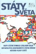 Kniha: Státy světa - Mapy, státní symboly, základní údaje, obyvatelstvo, hospodářství, státní zřízení - autor neuvedený