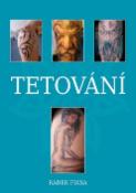Kniha: Tetování - 2. rozšířené vydání + CD - Radek Fiksa