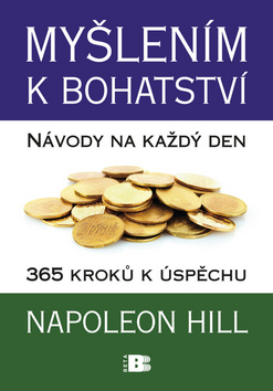 Kniha: Myšlením k bohatství - Napoleon Hill