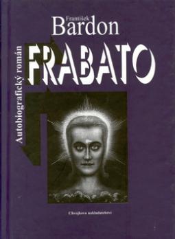 Kniha: Frabato - Autobiografický román - František Bardon