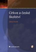 Kniha: Církve a české školství - Záboj Horák