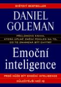 Kniha: Emoční inteligence - Proč může být emoční inteligence důležitější než IQ - Daniel Goleman