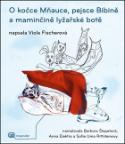 Kniha: O kočce Mňauce a pejsce Bibině - Viola Fischerová