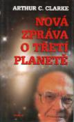 Kniha: Nová zpráva o třetí planetě - Arthur C. Clarke