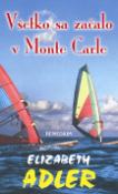 Kniha: Všetko sa začalo v Monte Carle - Elizabeth Adler
