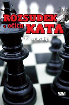 Kniha: Rozsudek v očích kata - Vilém Pavlík