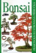 Kniha: Bonsai - Praktická ilustrovaná příručka - neuvedené