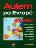 Kniha: Autem po Evropě - 40 států - Petr Kratochvíl