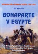 Kniha: Bonaparte v Egyptě - Jiří Kovařík