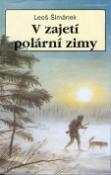 Kniha: V zajetí polární zimy - Leoš Šimánek