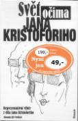 Kniha: Svět očima Jana Kristoforiho - Reprezentativní výběr z díla Jana Kristoforiho