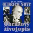 Kniha: Oldřich Nový Obrazový životopis - Josef Frais, Pavel Jiras