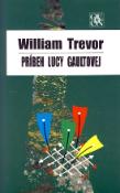 Kniha: Príbeh Lucy Gaultovej - William Trevor