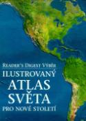 Kniha: Ilustrovaný atlas světa pro nové století