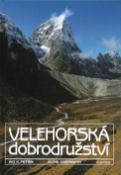 Kniha: Velehorská dobrodružství - Ivo K. Petřík, Alois Obermann