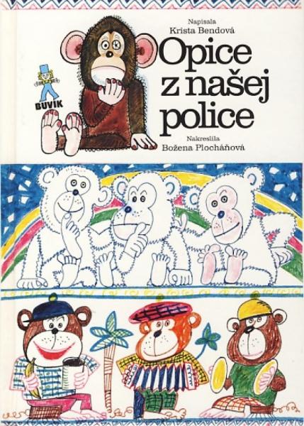 Kniha: Opice z našej police - Krista Bendová
