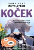 Kniha: Kompletní encyklopedie koček - Péče o kočku a přehled známých i méně známých plemen koček z celého světa - Esther Verhoef-Verhallen, neuvedené